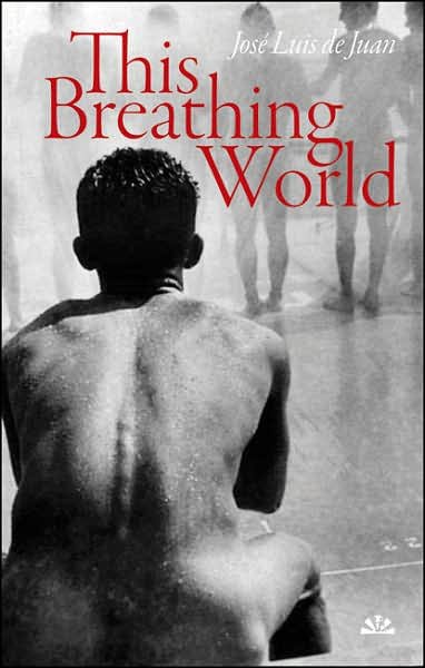 Cover for Jose Luis de Juan · This Breathing World (Paperback Bog) (2007)