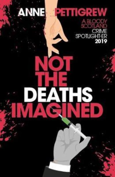 Cover for Anne Pettigrew · Not the Deaths Imagined (Paperback Book) (2020)