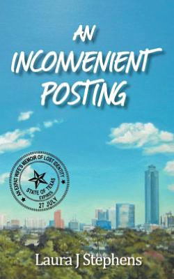 Cover for Laura J. Stephens · An Inconvenient Posting - an Expat Wife's Memoir of Lost Identity (Paperback Book) (2012)