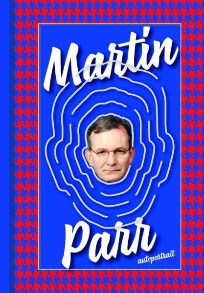 Cover for Martin Parr · Autoportrait (Hardcover bog) [2 Revised edition] (2015)