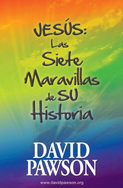 Cover for David Pawson · Jesus: Las Siete Maravillas De Su Historia (Paperback Book) (2015)