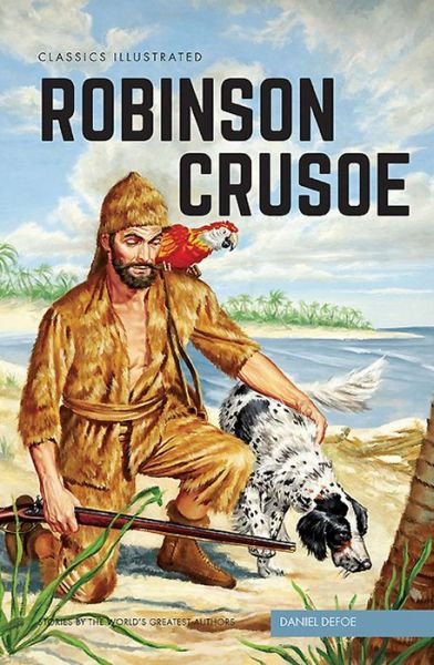 Robinson Crusoe - Daniel Defoe - Bøger - Classic Comic Store Ltd - 9781910619803 - 1. april 2016