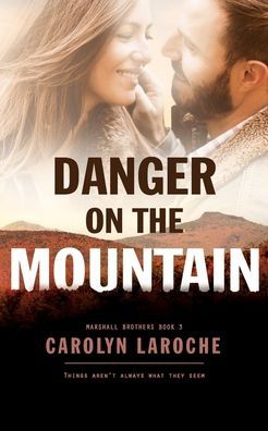 Cover for Carolyn Laroche · Danger on the Mountain (Paperback Book) (2021)