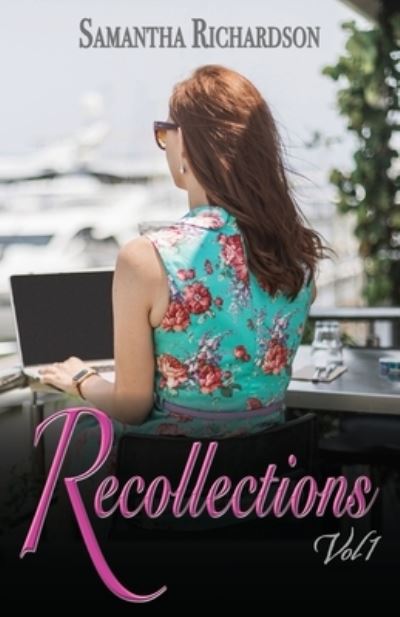 Cover for Samantha Richardson · Recollections Vol 1 (Paperback Book) (2020)