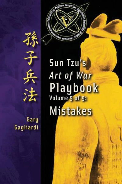 Cover for Sun Tzu · Volume 5: Sun Tzu's Art of War Playbook: Mistakes (Pocketbok) [First Print edition] (2014)