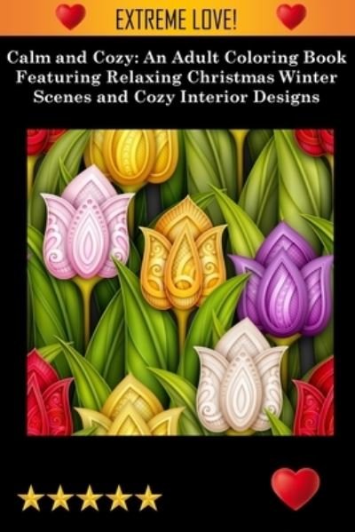 Cover for Adult Coloring Books · Calm and Cozy (Paperback Book) (2022)