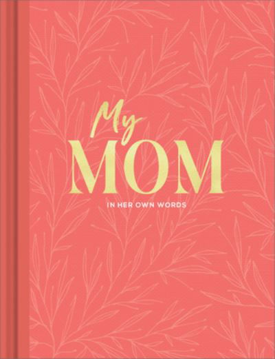 My Mom - Miriam Hathaway - Książki - Compendium, Incorporated, Publishing & C - 9781970147803 - 1 lutego 2023