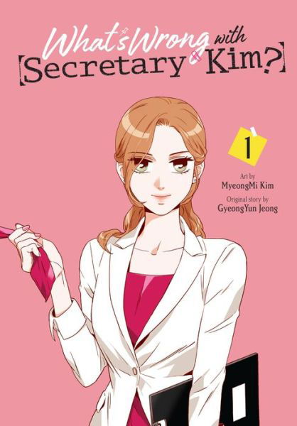 Cover for MyeongMi Kim · What's Wrong with Secretary Kim?, Vol. 1 (Taschenbuch) (2023)