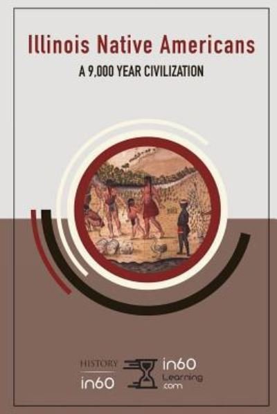 Cover for In60learning · Illinois Native Americans (Taschenbuch) (2018)