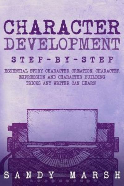 Cover for Sandy Marsh · Character Development (Paperback Book) (2018)