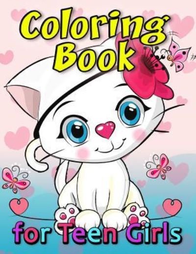 Cover for Kodomo Publishing · Coloring Book for Teen Girls (Paperback Book) (2018)