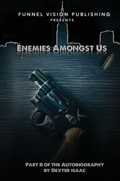 Cover for Dexter Isaac · Enemies Amongst Us (Pocketbok) (2018)