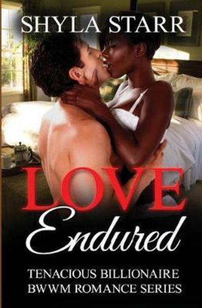 Cover for Shyla Starr · Love Endured (Paperback Book) (2017)