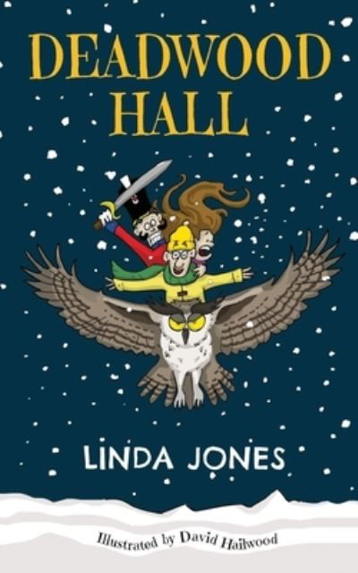 Cover for Linda Jones · Deadwood Hall (Paperback Bog) (2018)