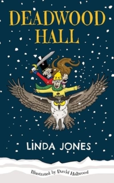 Cover for Linda Jones · Deadwood Hall (Paperback Book) (2018)