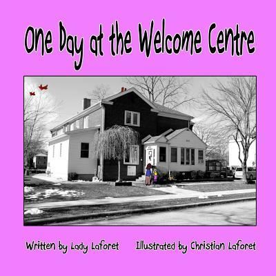 Cover for Lady Laforet · One Day at the Welcome Centre (Paperback Book) (2018)