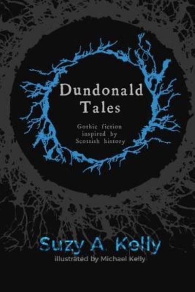 Cover for Suzy A Kelly · Dundonald Tales (Paperback Book) (2018)