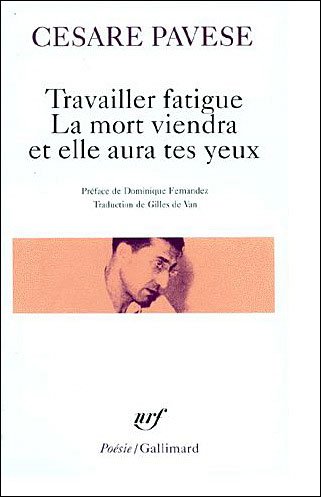 Cover for Cesare Pavese · Travail Fatigu La Mort (Poesie / Gallimard) (French Edition) (Paperback Bog) [French edition] (1979)