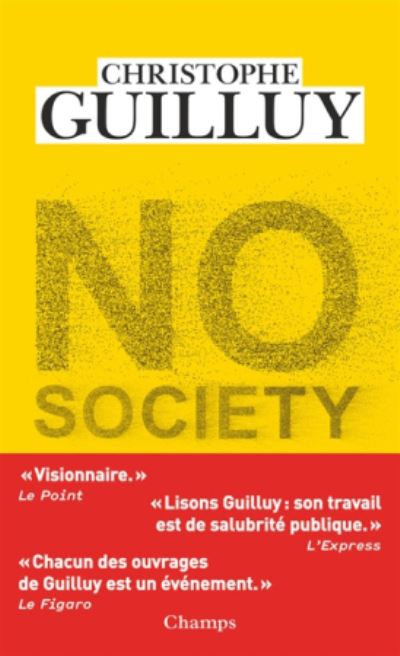 Cover for Christophe Guilluy · No society: la fin de la classe moyenne occidentale (Pocketbok) (2019)