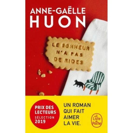 Anne-Gaëlle Huon · Le Bonheur n'a pas de rides (Taschenbuch) (2019)