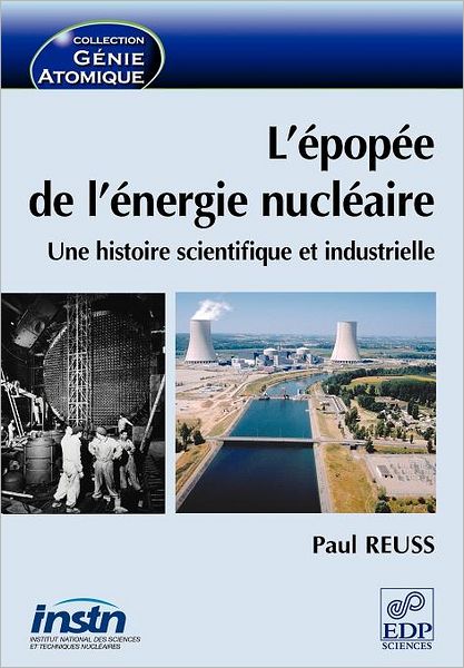 Cover for Dr Paul Reuss · L'Epopee de L'Energie Nucleaire (Paperback Book) [French edition] (2007)