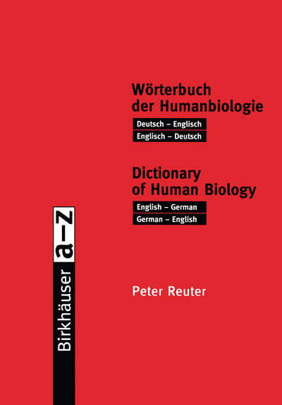 Cover for Peter Reuter · Worterbuch der Humanbiologie / Dictionary of Human Biology: Deutsch - Englisch / Englisch - Deutsch. English - German / German - English (Paperback Book) (2001)