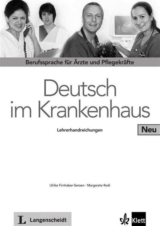 Deutsch im Krankenhaus Neu: Lehrerhandreichungen (Pocketbok) (2009)
