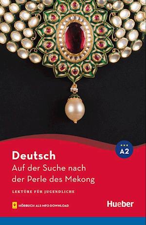 Hl A2 Dt Auf Der Suche Nach Der Perle Des Mekong -  - Books -  - 9783194985803 - 