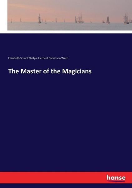 Cover for Phelps · The Master of the Magicians (Bok) (2017)