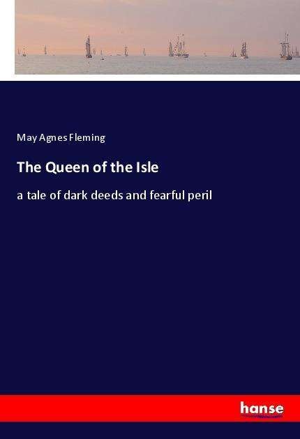 Cover for Fleming · The Queen of the Isle (Book)