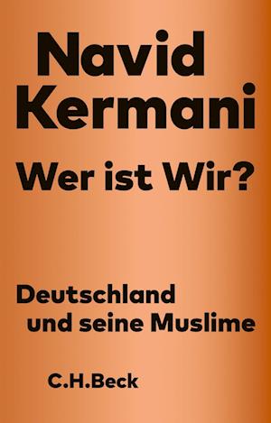 Cover for Navid Kermani · Wer ist Wir? (Bok) (2024)