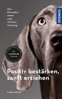 Cover for Pryor · Positiv bestärken - sanft erziehe (Book)