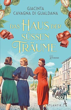 Cover for Giacinta Cavagna di Gualdana · Das Haus der süßen Träume (Book) (2025)