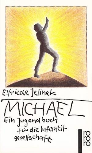 Cover for Elfriede Jelinek · Michael (Bok)