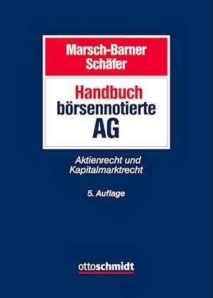 Cover for Marsch-Barner / Schäfer · Handbuch börsennotierte AG (Hardcover bog) (2022)