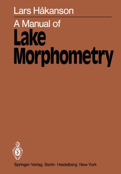 Cover for Lars Hakanson · A Manual of Lake Morphometry (Paperback Book) [Softcover reprint of the original 1st ed. 1981 edition] (1981)