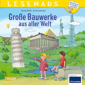 Cover for Christa Holtei · LESEMAUS 151: Große Bauwerke aus aller Welt (Book) (2024)