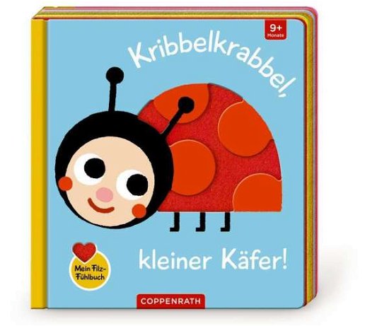 Cover for Yayo Kawamura · Mein Filz-Fühlbuch: Kribbelkrabbel, kleiner Käfer! (Board book) (2021)