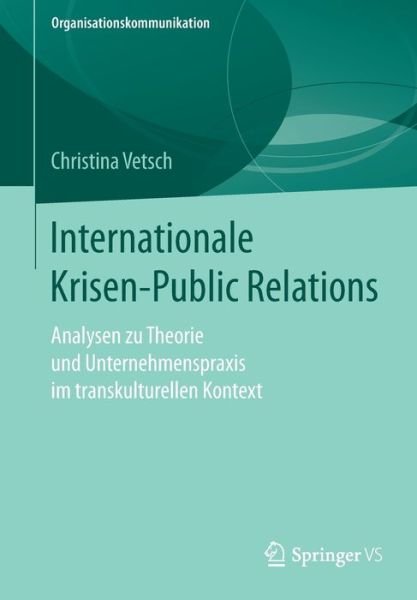 Cover for Vetsch · Internationale Krisen-Public Rel (Book) (2016)