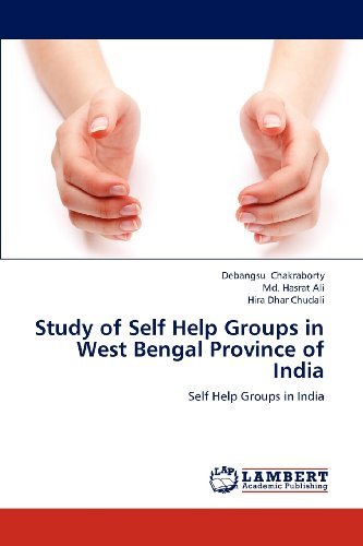 Cover for Hira Dhar Chudali · Study of Self Help Groups in West Bengal Province of India: Self Help Groups in India (Taschenbuch) (2012)