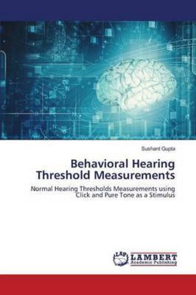 Cover for Gupta · Behavioral Hearing Threshold Meas (Book) (2016)