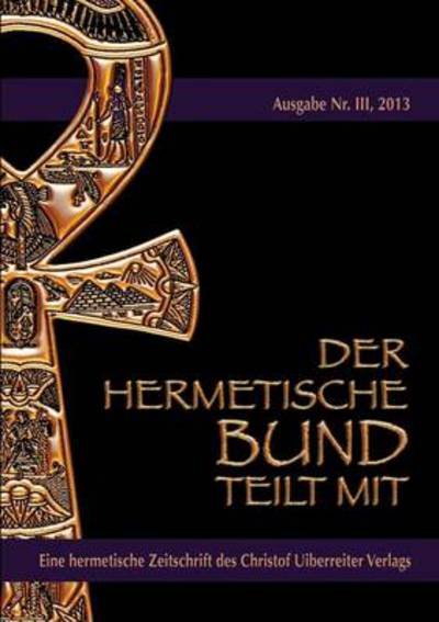 Cover for Hohenstatten Johannes Von · Der Hermetische Bund Teilt Mit (Paperback Bog) [German edition] (2013)