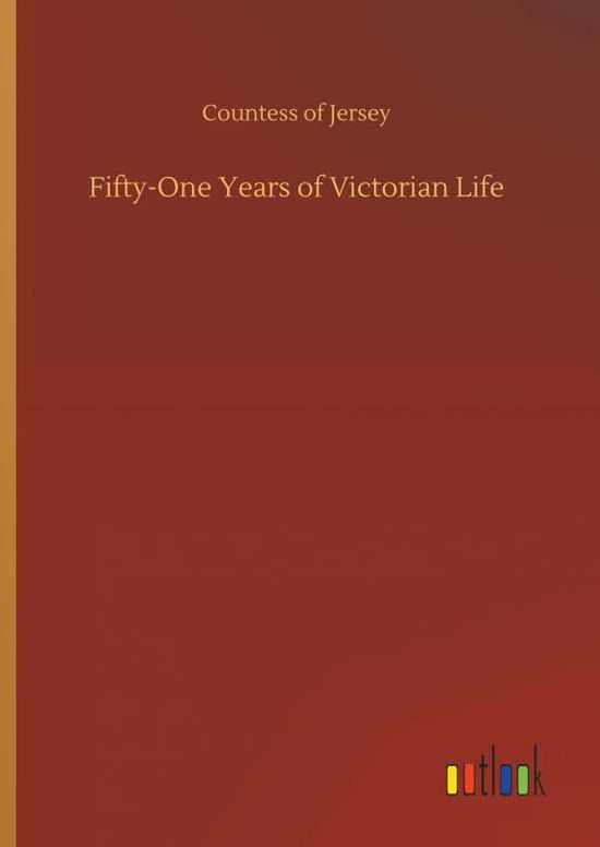 Cover for Jersey · Fifty-One Years of Victorian Lif (Bok) (2018)