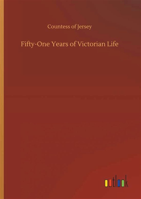 Cover for Jersey · Fifty-One Years of Victorian Lif (Bog) (2018)