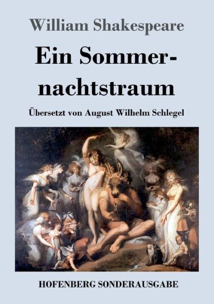 Ein Sommernachtstraum - William Shakespeare - Kirjat - Hofenberg - 9783743729803 - tiistai 5. maaliskuuta 2019