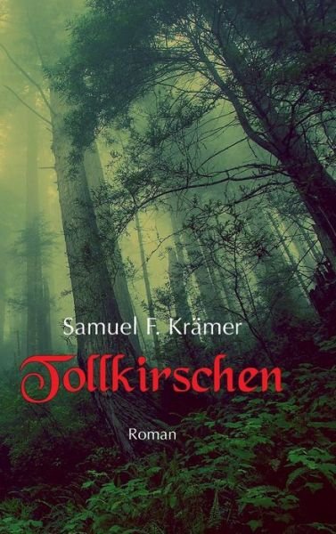 Cover for Krämer · Tollkirschen (Book) (2017)