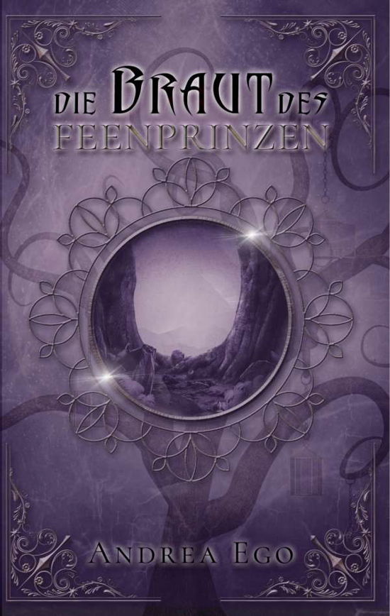 Cover for Ego · Die Braut des Feenprinzen (Book)