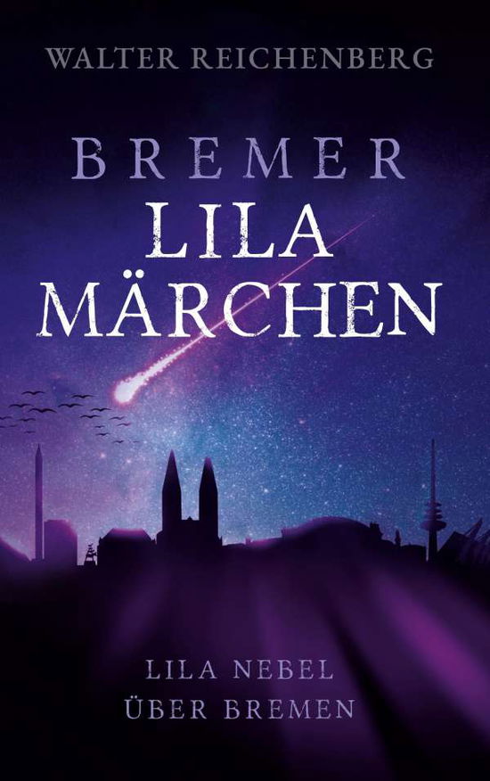 Bremer lila Märchen - Reichenberg - Książki -  - 9783751959803 - 