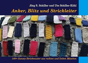 Cover for Jörg S. Schiller · Anker, Blitz und Strickleiter (Book) (2023)
