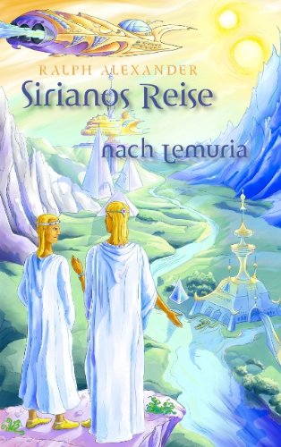 Cover for Ralph Alexander · Sirianos Reise Nach Lemuria (Paperback Book) [German edition] (2010)